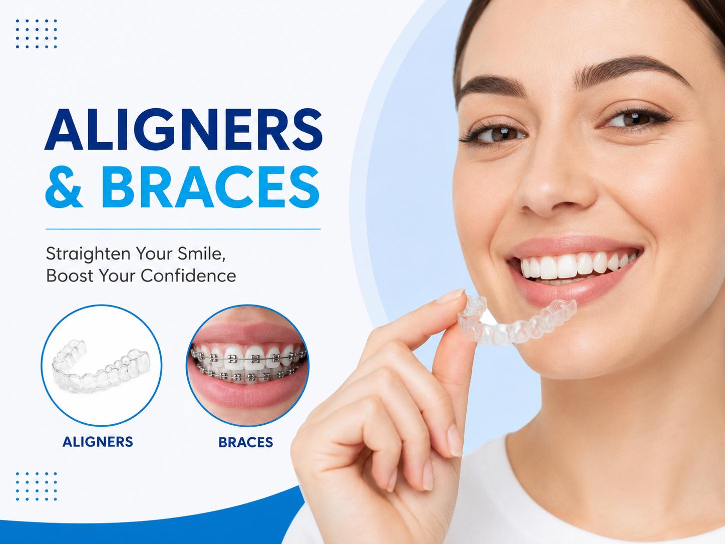 Aligners & Braces